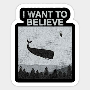 I Want To Believe Flying Whale Sticker